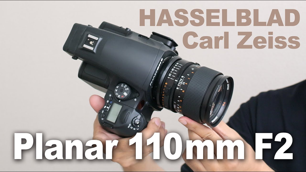 フェーズワンで使う！HASSELBLAD Carl Zeiss Planar T* 110mm F2 - YouTube