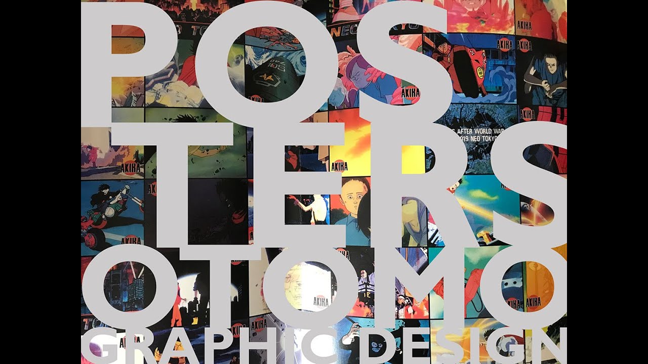 POSTERS: Katsuhiro Otomo x Graphic Design - YouTube