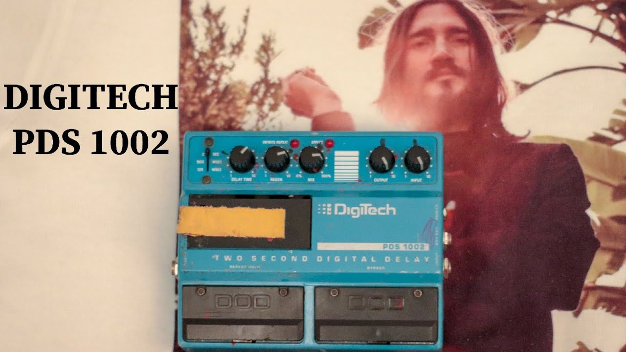 DIGITECH PDS 1002 | John Frusciante, Lee Ranaldo Delay's Favorite
