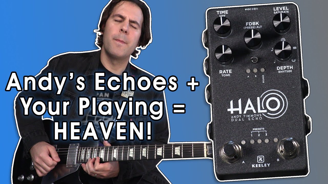 Keeley Halo Andy Timmons Dual Echo - The Perfect Delay? | Stompbox