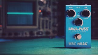 WAY HUGE® SMALLS™ AQUA-PUSS™ ANALOG DELAY | WM71 | モリダイラ楽器