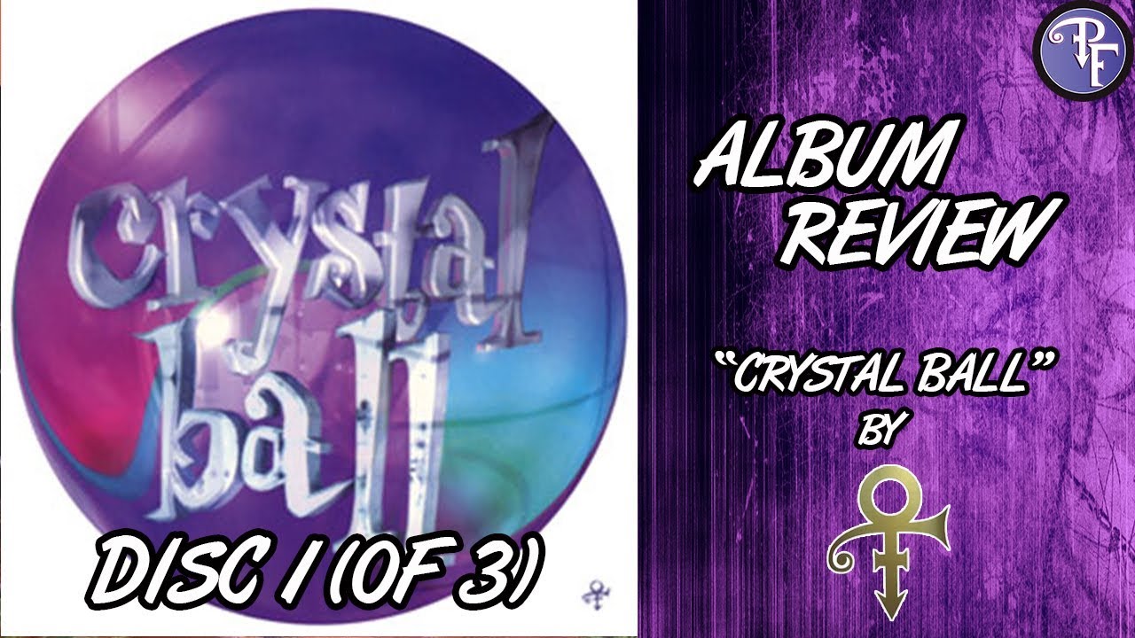 Prince: Crystal Ball (Disc 1) Album Review (1998 Box Set) - YouTube